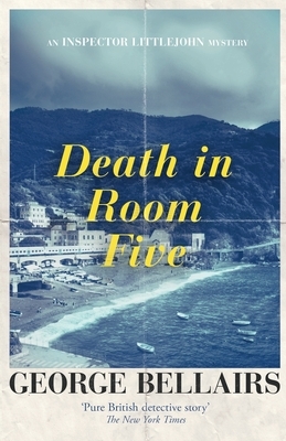 Death in Room Five by George Bellairs