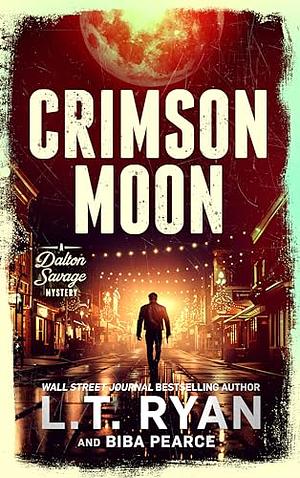 Crimson Moon: A Suspenseful Mystery Thriller by L.T. Ryan