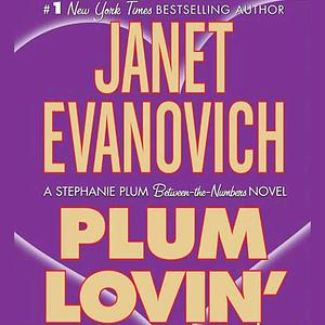 Plum Lovin by Janet Evanovich