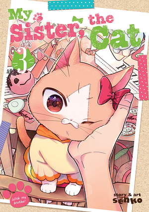 My Sister, The Cat Vol. 3 by senko