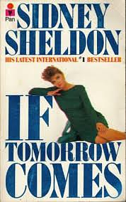 If Tomorrow Comes by Sidney Sheldon