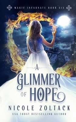 A Glimmer of Hope by Nicole Zoltack
