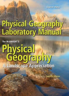 Physical Geography Laboratory Manual by Darrel Hess