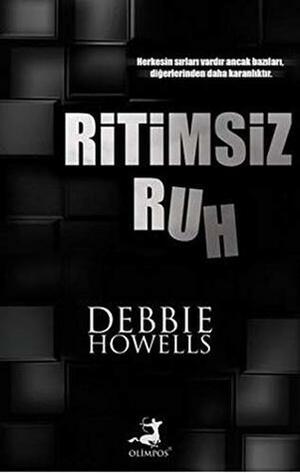 Ritimsiz Ruh by Debbie Howells