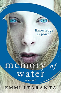 Memory of Water by Emmi Itäranta