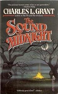 The Sound Of Midnight by Charles L. Grant