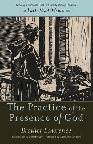 The Practice of the Presence of God In Modern English by Brother Lawrence