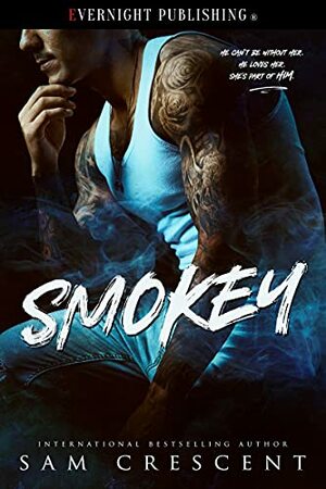 Smokey by Sam Crescent