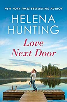 Love Next Door by Helena Hunting, Helena Hunting