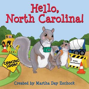 Hello, North Carolina! by Martha Zschock