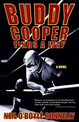 Buddy Cooper Finds a Way by Neil O'Boyle Connelly