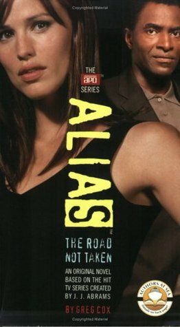 The Road Not Taken by Greg Cox, J.J. Abrams