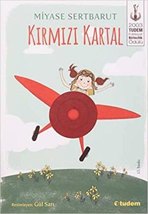 Kırmızı Kartal by Miyase Sertbarut