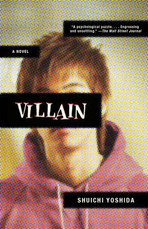 Villain: A Novel by Shūichi Yoshida