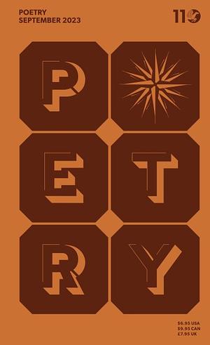 Poetry Magazine September 2023 by Kara Krewer, Richard Blanco, Cathy Park Hong