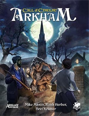 Arkham by Keith Herber, Richard Watts, Mark Morrison
