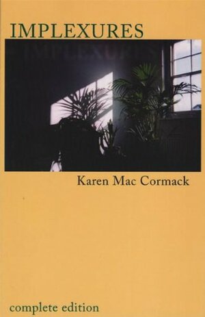 Implexures by Karen Mac Cormack