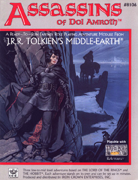 Assassins of Dol Amroth by Peter C. Fenlon Jr., Charlie Crutchfield