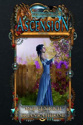Ascension by Morgen Rich, Brian Rathbone