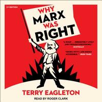 Why Marx Was Right: 2nd Edition by Terry Eagleton