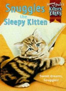 Snuggles The Sleepy Kitten by Jenny Dale