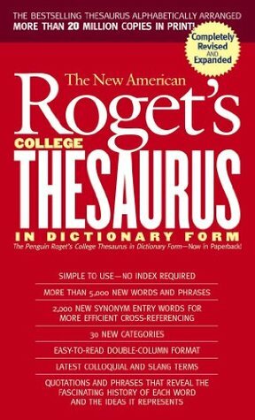 New American Roget's College Thesaurus in Dictionary Form (Revised &Updated) by Philip D. Morehead