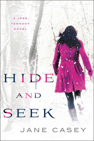 Hide and Seek by Jane Casey