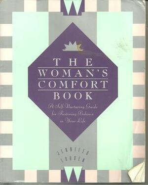 The Woman's Comfort Book by Jennifer Louden