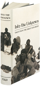 Into the Unknown: Tales from the Great Explorers by Alexander Maitland