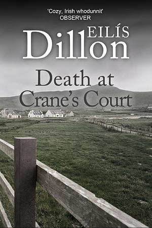 Death at Crane's Court by Eilís Dillon