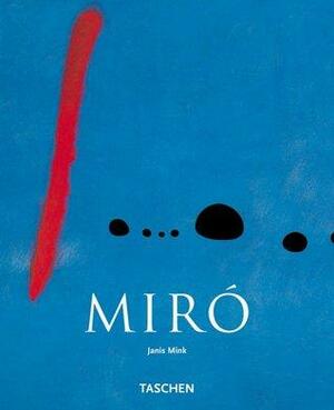 Joan Miró: 1893. - 1983. by Janis Mink