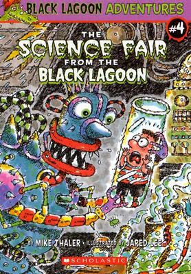 The Science Fair from the Black Lagoon by Mike Thaler
