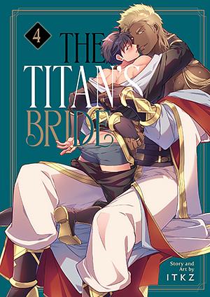 The Titan's Bride Vol. 4 by ITKZ