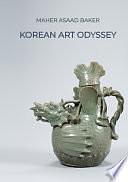 Korean Art Odyssey by Maher Asaad Baker