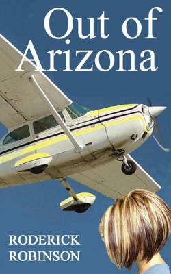 Out of Arizona by Roderick Robinson