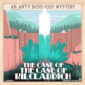 The Case of the Case of Kilcladdich by P.J. Fitzsimmons