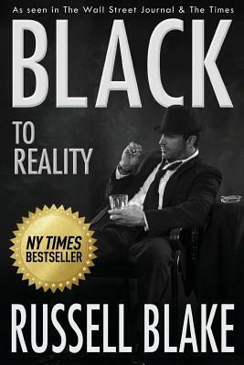 BLACK To Reality (Black 4) by Russell Blake