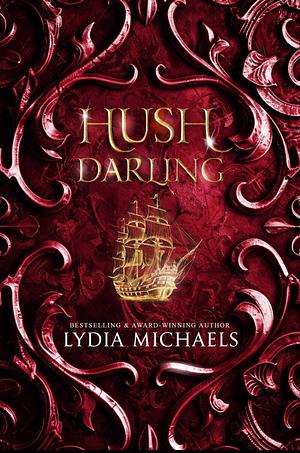 Hush Darling by Lydia Michaels