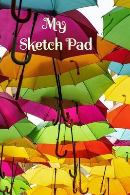 My Sketch Pad by T. &. K. Publishing