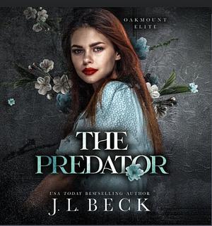 The Predator by J.L. Beck