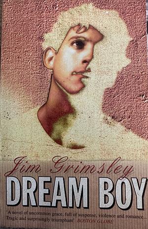 Dream Boy by Jim Grimsley