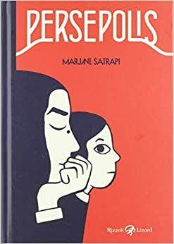 Persepolis by Marjane Satrapi