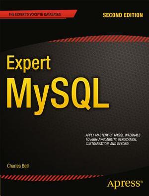 Expert MySQL by Charles Bell