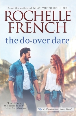 The Do-Over Dare by Rochelle French