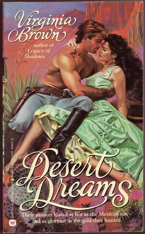Desert Dreams by Virginia Brown