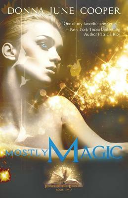 Mostly Magic by Donna June Cooper