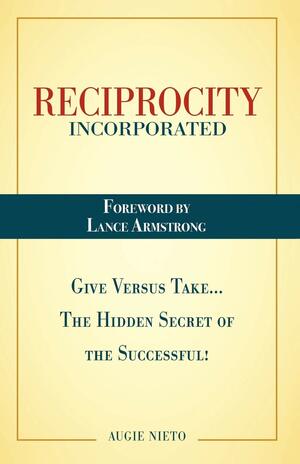 Reciprocity, Incorporated by Augie Nieto