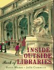 The Inside-Outside Book of Libraries by Julie Cummins, Roxie Munro