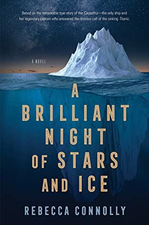 A Brilliant Night of Stars and Ice by Rebecca Connelly