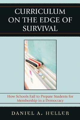 Curriculum on the Edge of Survival by Daniel Heller